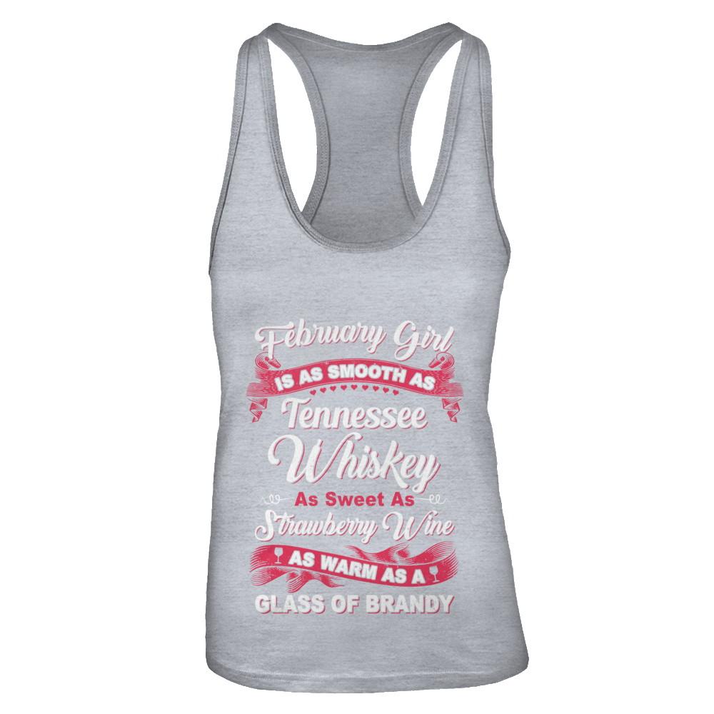 February Girl Is As Smooth As Tennessee Whiskey Birthday-T-Shirt & Tank Top-Women's Ideal Racerback Tank-Heather Grey