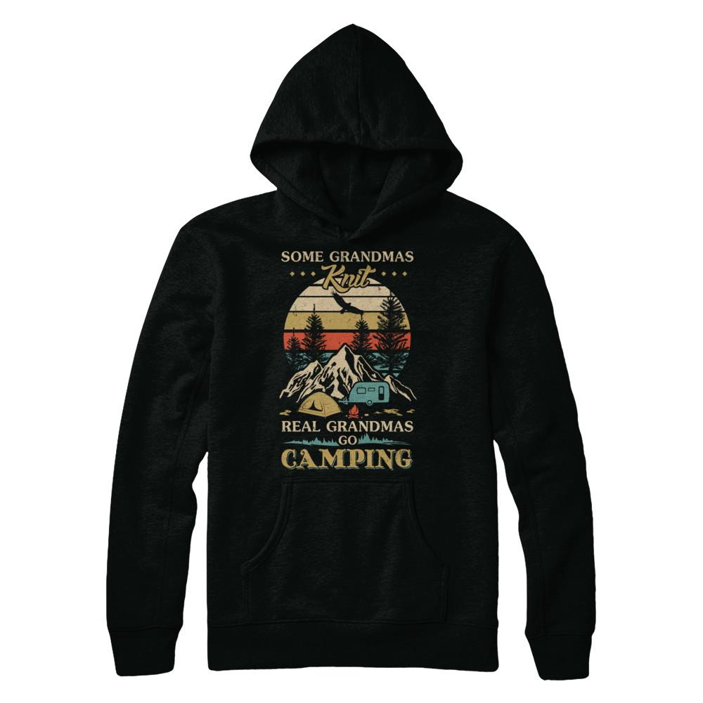 Some Grandmas Knit Real Grandmas Go Camping-T-Shirt & Hoodie-Pullover Hoodie-Black