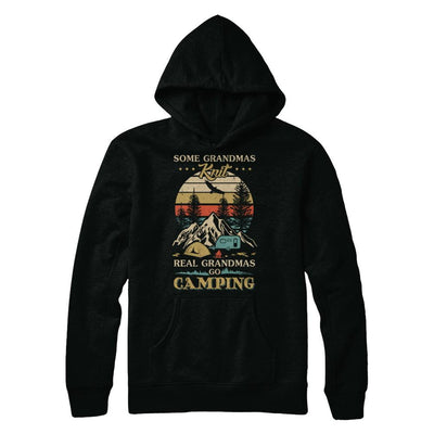 Some Grandmas Knit Real Grandmas Go Camping-T-Shirt & Hoodie-Pullover Hoodie-Black