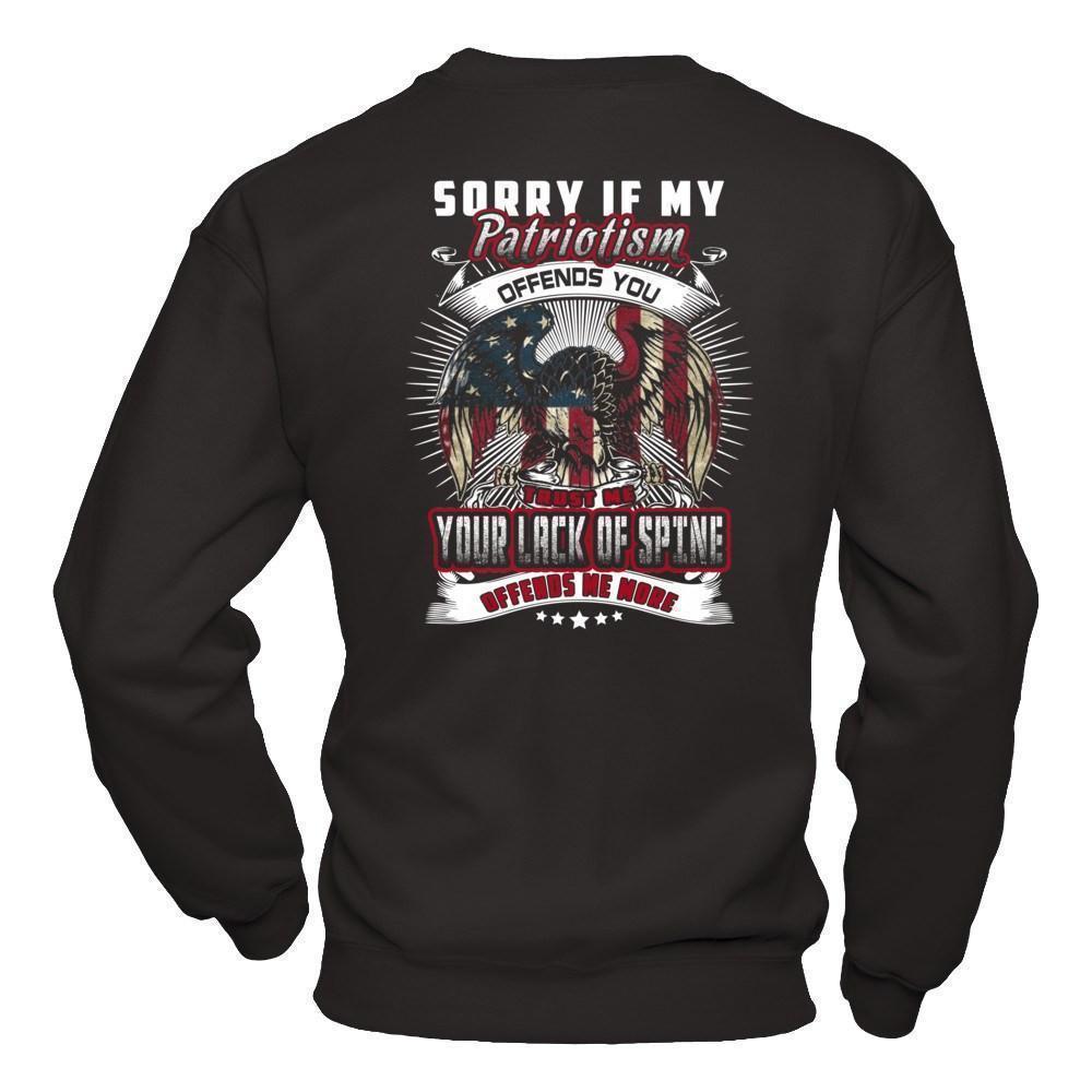 Sorry If My Patriotism Offends You Trust Me-T-Shirt & Hoodie-Crewneck Sweatshirt-Black