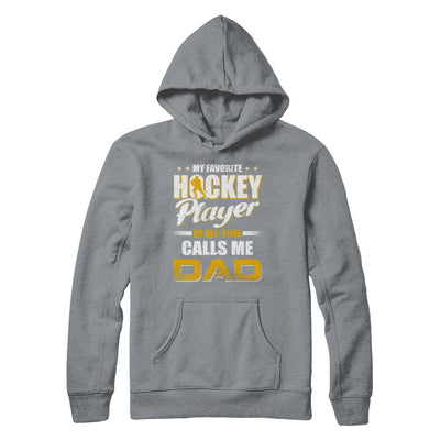 My Favorite Hockey Player Calls Me Dad Hockey-T-Shirt & Hoodie-Pullover Hoodie-Light Steel
