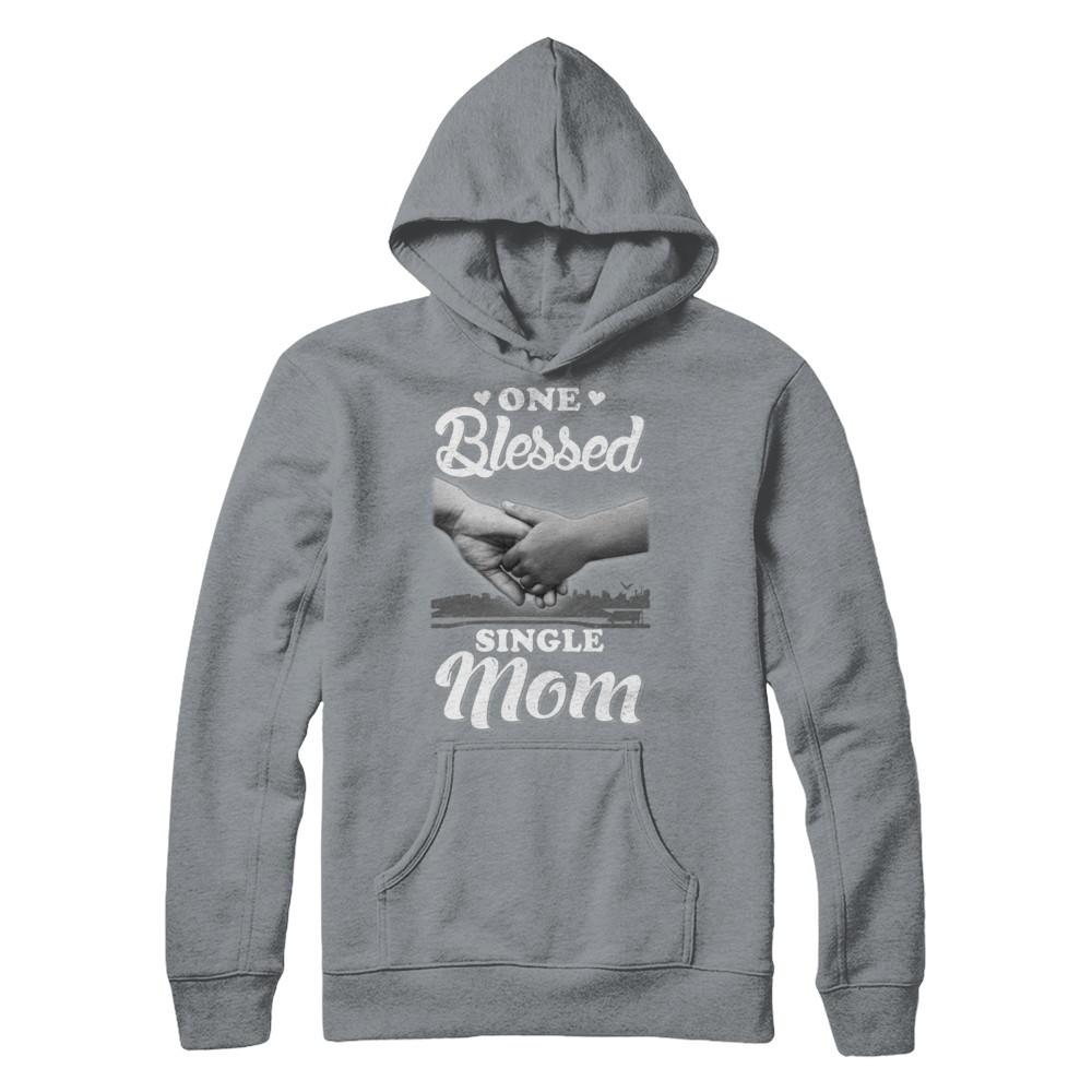 One Blessed Single Mom Mothers Day-T-Shirt & Hoodie-Pullover Hoodie-Light Steel