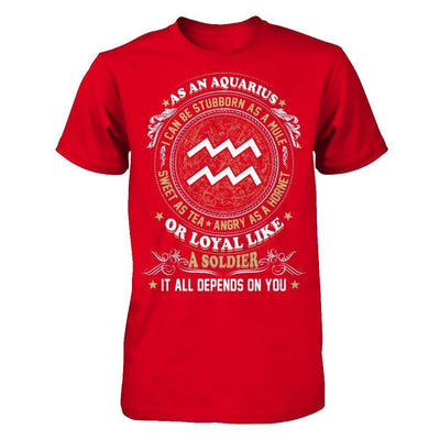 As An Aquarius I Can Be Stubborn As A Mule-T-Shirt & Hoodie-Premium T-Shirt-Red