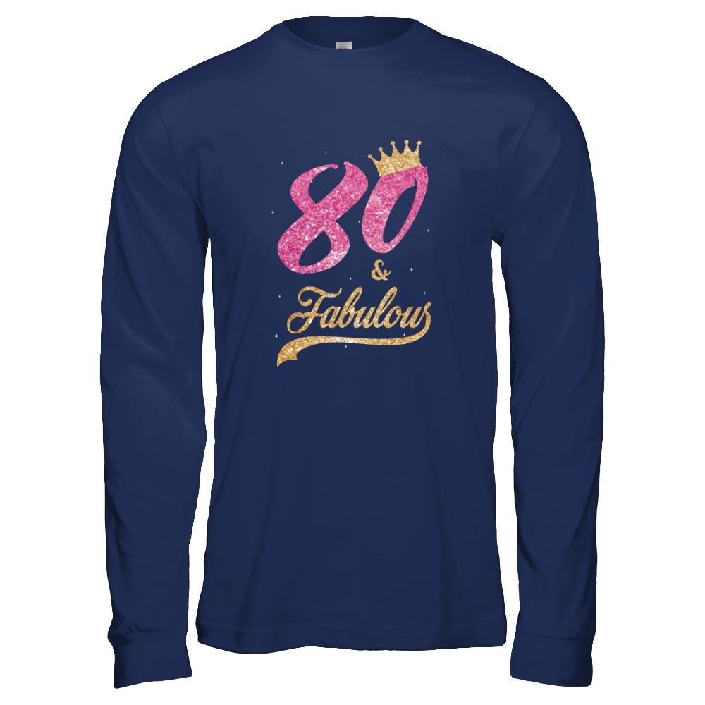 80 And Fabulous 1941 80th Birthday Gift-T-Shirt & Tank Top-Long Sleeve T-Shirt-Navy