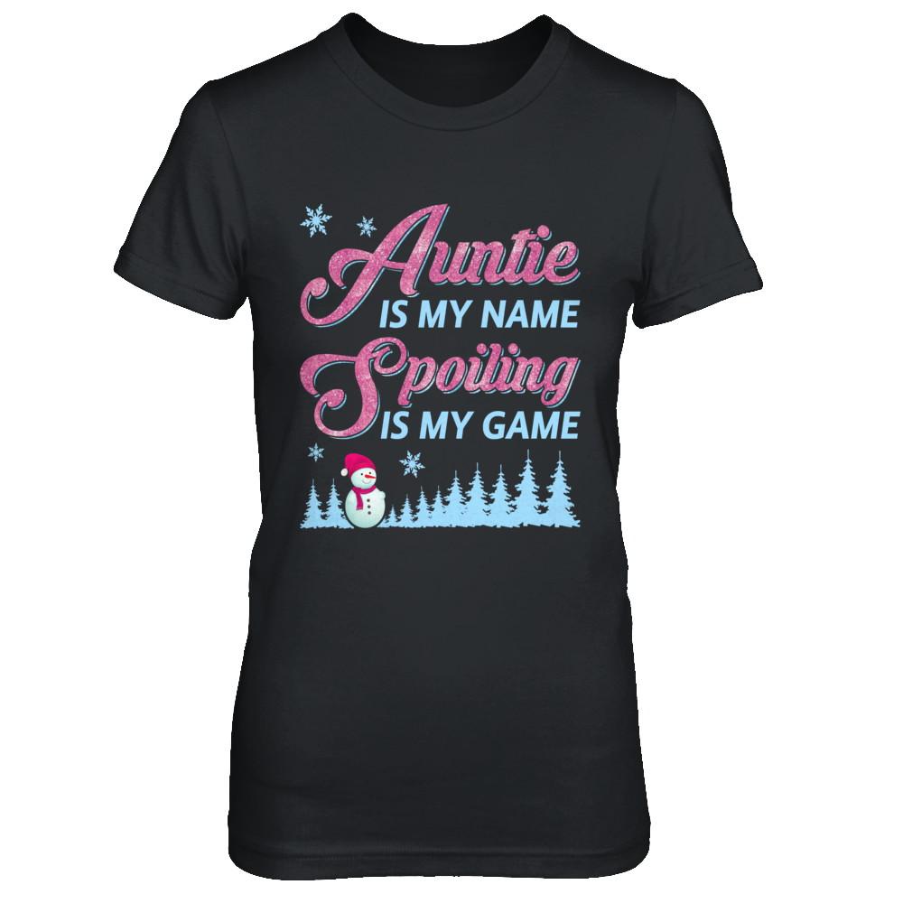Auntie Is My Name Spoiling Is My Game-T-Shirt & Hoodie-Women's T-Shirt-Black