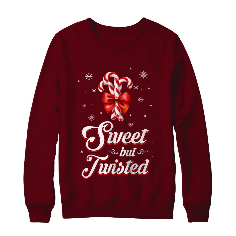 Sweet But Twisted Funny Candy Christmas Gifts-T-Shirt & Sweatshirt-Crewneck Sweatshirt-Maroon