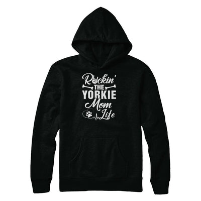 Rockin The Yorkie Mom Life-T-Shirt & Tank Top-Pullover Hoodie-Black