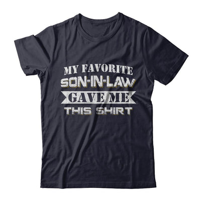 My Favorite Son-In-Law Gave Me This-T-Shirt & Hoodie-Premium T-Shirt-Midnight Navy