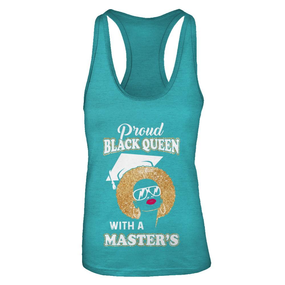 Graduation Proud Black Queen Masters Degree Graduate-T-Shirt & Tank Top-Women's Ideal Racerback Tank-Tahiti Blue
