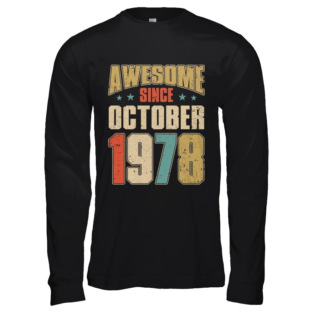 Vintage Retro Awesome Since October 1978 43th Birthday-T-Shirt & Hoodie-Long Sleeve T-Shirt-Black