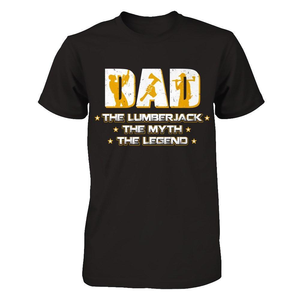 Dad The Lumberjack The Myth The Legend-T-Shirt & Hoodie-Classic T-Shirt-Black
