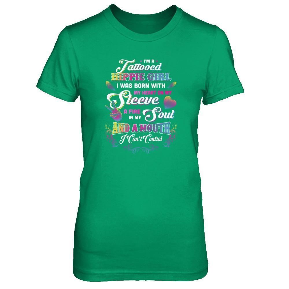 I'm A Tattooed Hippie Girl I Was Born With My Heart-T-Shirt & Tank Top-Women's T-Shirt-Irish Green
