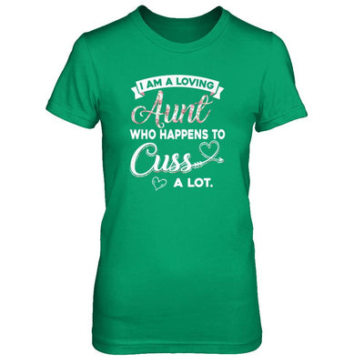 I'm A Loving Aunt Who Happens To Cuss A Lot-T-Shirt & Tank Top-Women's T-Shirt-Irish Green