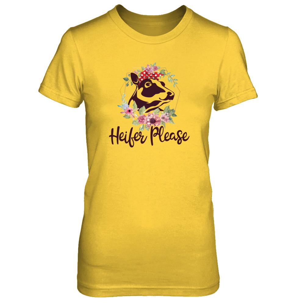 Funny Farmer Women Girl Cow Heifer Please-T-Shirt & Tank Top-Women's T-Shirt-Daisy