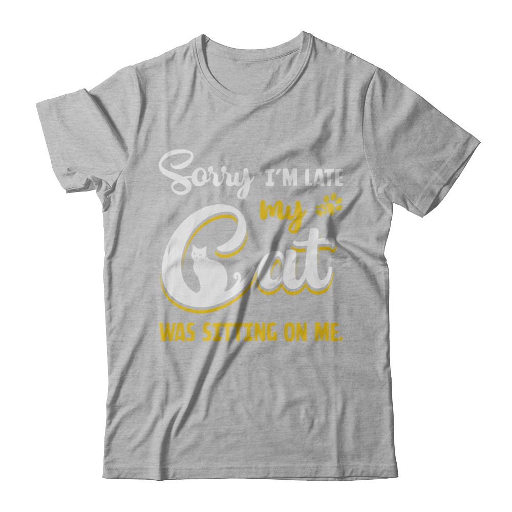 Sorry I'm Late My Cat Was Sitting On Me-T-Shirt & Hoodie-Premium T-Shirt-Heather Gray
