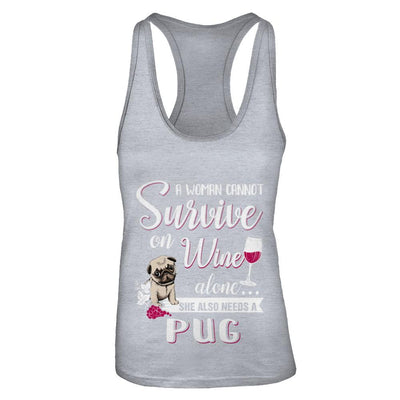 A Woman Can't Survive On Wine Alone Pug Dog-T-Shirt & Tank Top-Women's Ideal Racerback Tank-Heather Grey