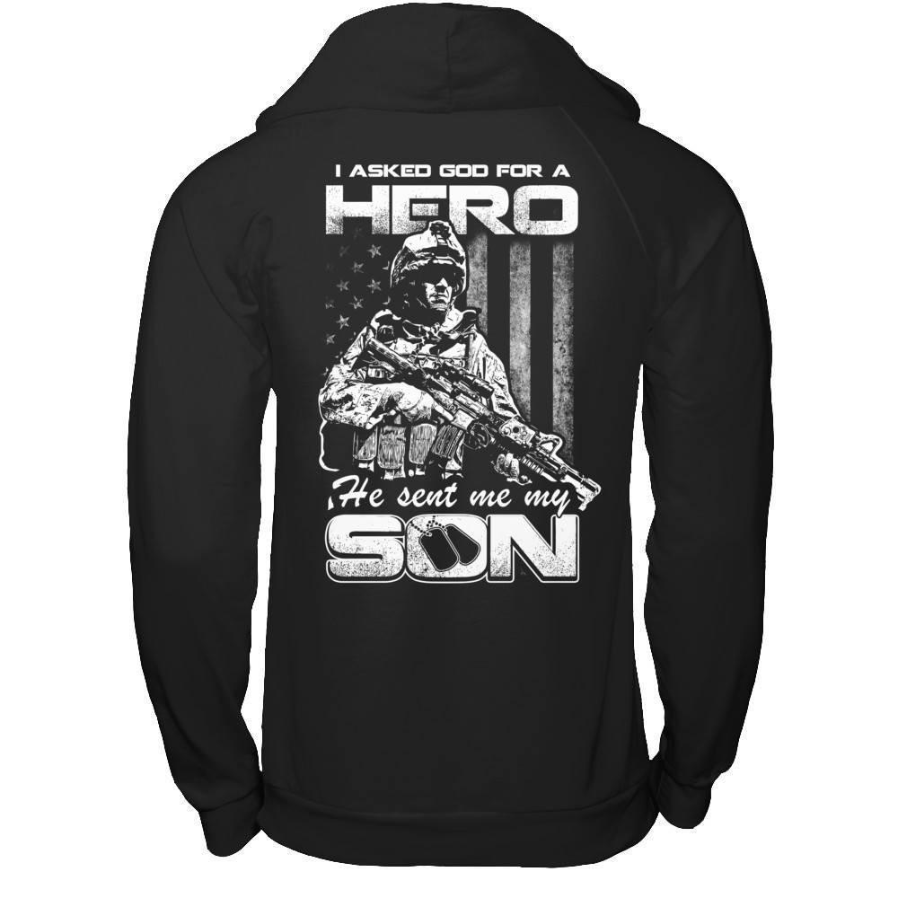 I Asked God For A Hero He Sent Me My Son-T-Shirt & Hoodie-Pullover Hoodie-Black