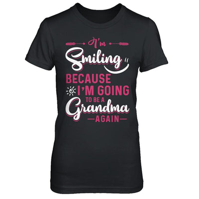 I'm Smiling Because I'm Going To Be A Grandma Again-T-Shirt & Hoodie-Women's T-Shirt-Black