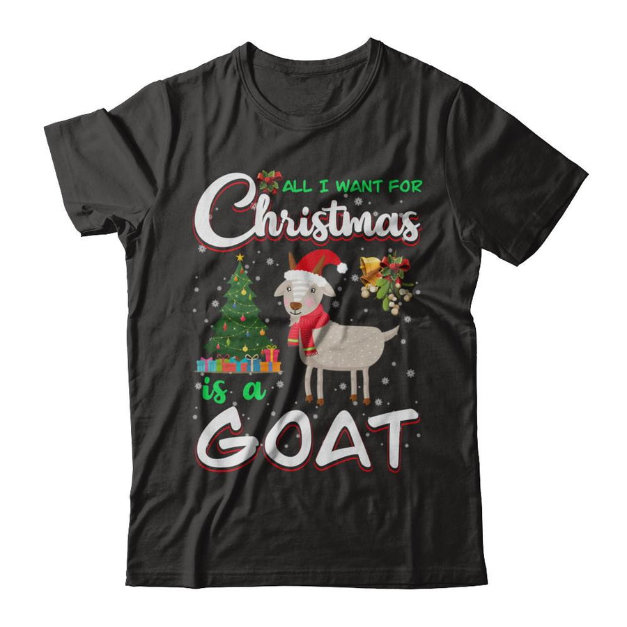 All I Want For Christmas Is A Goat Cute Xmas-T-Shirt & Sweatshirt-Premium T-Shirt-Black