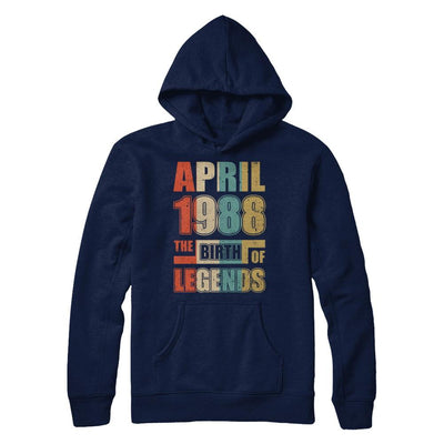 Vintage Retro April 1988 Birth Of Legends 33th Birthday-T-Shirt & Hoodie-Pullover Hoodie-Navy