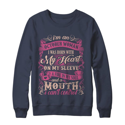 I Am An October Woman I Was Born With My Heart On My Sleeve-T-Shirt & Sweatshirt-Crewneck Sweatshirt-Navy