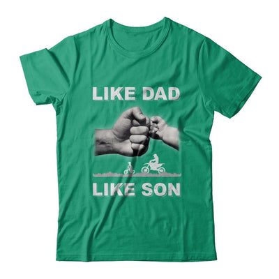 Like Dad Like Son Motorcross Dirtbike Fathers Day-T-Shirt & Hoodie-Classic T-Shirt-Kelly Green
