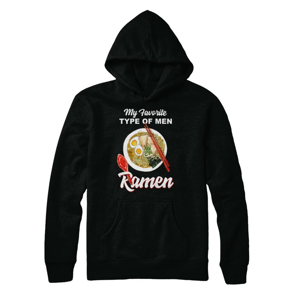 Food Japanese My Favorite Type Of Men Ramen-T-Shirt & Hoodie-Pullover Hoodie-Black