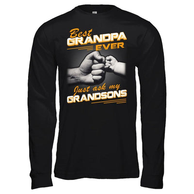 Best Grandpa Ever Just Ask My Grandsons-T-Shirt & Hoodie-Long Sleeve T-Shirt-Black