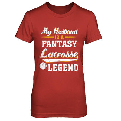 My Husband Is A Fantasy Lacrosse Legend-T-Shirt & Hoodie-Women's T-Shirt-Red