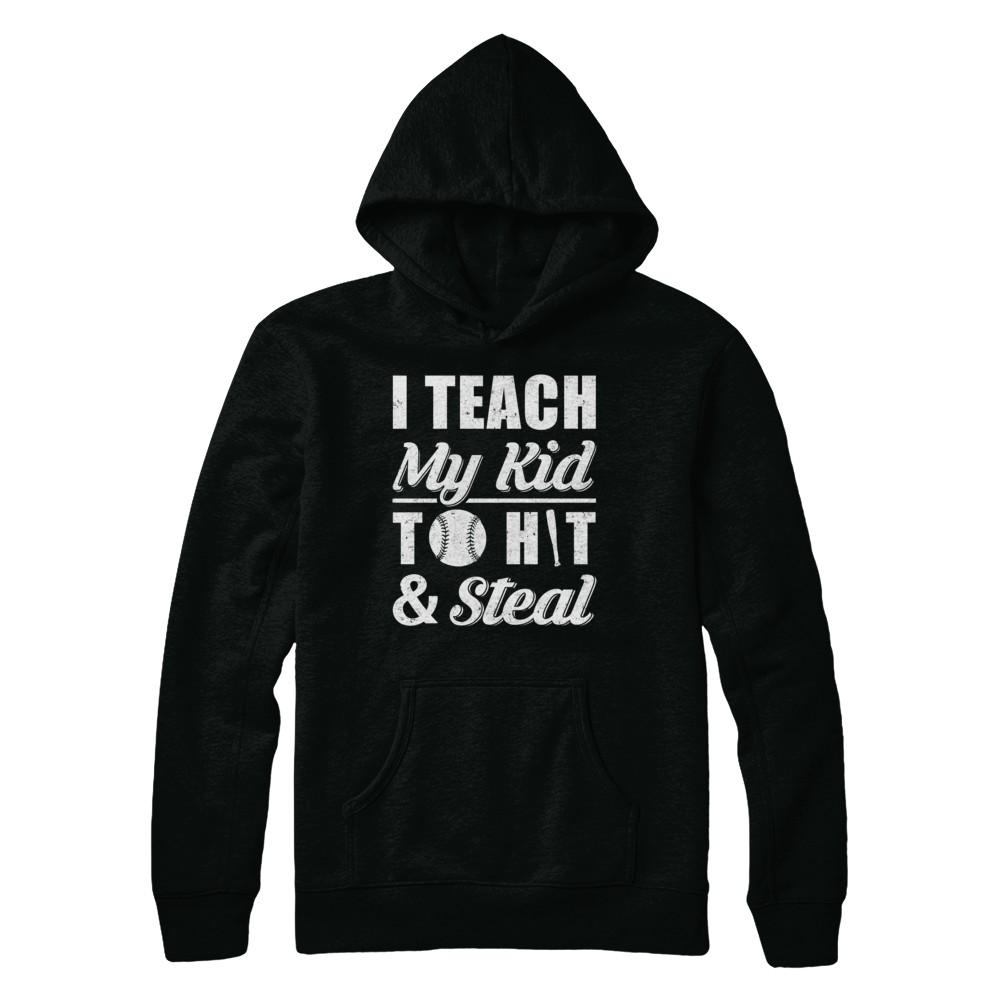 I Teach My Kid To Hit And Steal Kids Baseball Softball-T-Shirt & Hoodie-Pullover Hoodie-Black