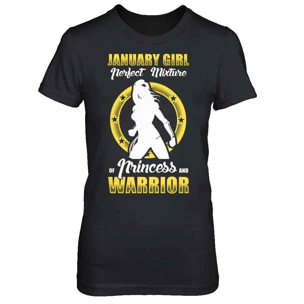 January Girl Perfect Mixture Of Princess And Warrior-T-Shirt & Hoodie-Women's T-Shirt-Black