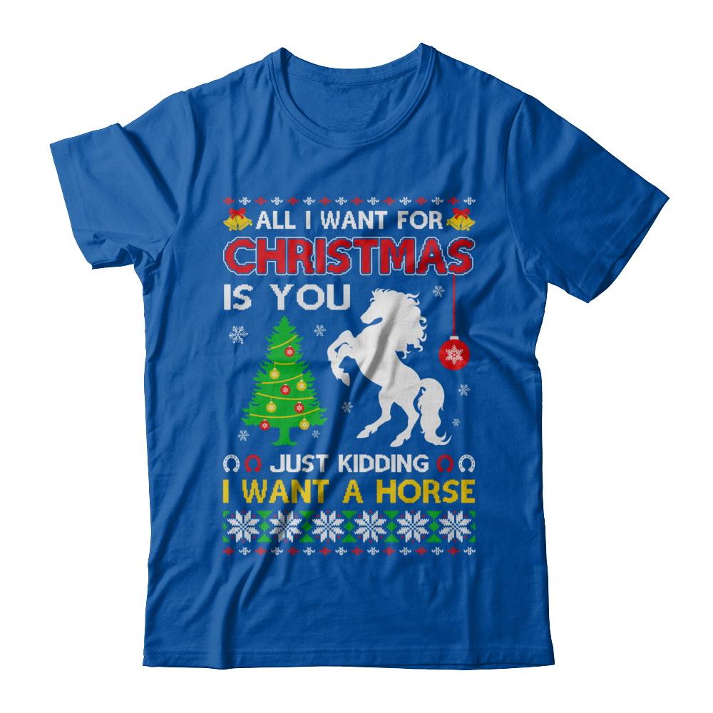 All I Want For Christmas Is You I Want A Horse Sweater-T-Shirt & Sweatshirt-Premium T-Shirt-Royal