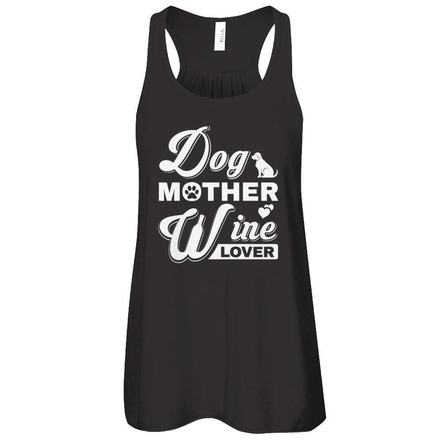 Dog Mother Wine Lover-T-Shirt & Tank Top-Women's Flowy Racerback Tank-Black