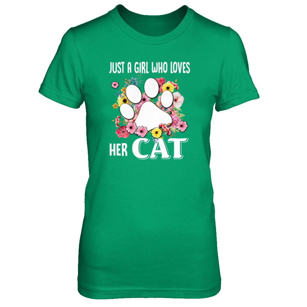 Just A Girl Who Loves Her Cat-T-Shirt & Tank Top-Women's T-Shirt-Irish Green