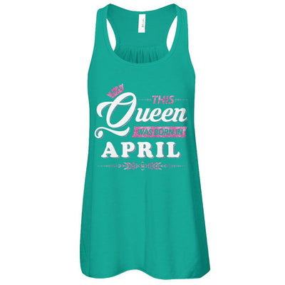 This Queen Was Born In April-T-Shirt & Tank Top-Women's Flowy Racerback Tank-Kelly