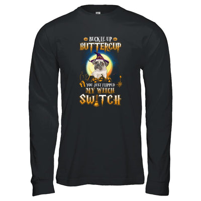Buckle Up Buttercup Halloween Witch Pug Costume-T-Shirt & Tank Top-Long Sleeve T-Shirt-Black