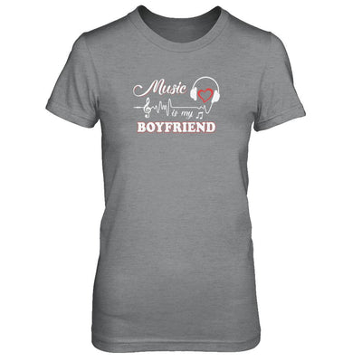 Funny Music Is My Boyfriend Music-T-Shirt & Tank Top-Women's T-Shirt-Sport Grey