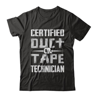 Certified Duct Tape Technician-T-Shirt & Hoodie-Premium T-Shirt-Black