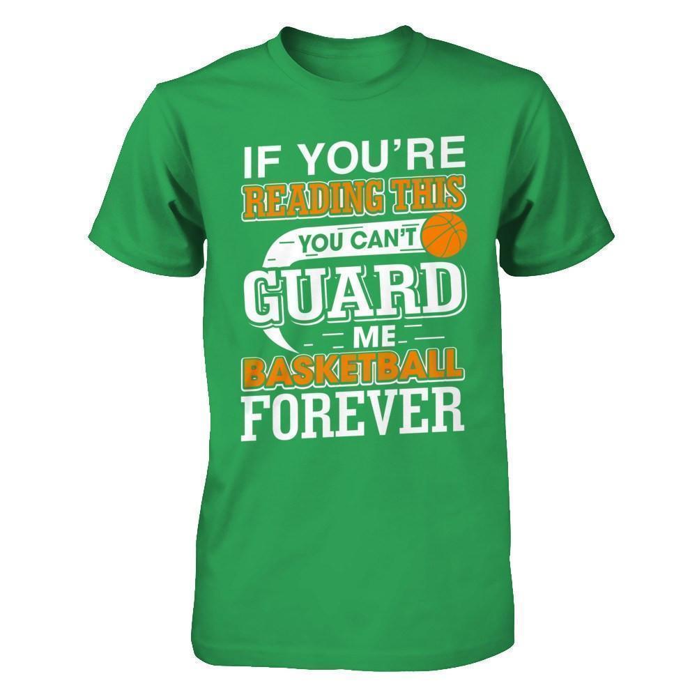 If You're Reading This You Can't Guard-T-Shirt & Hoodie-Premium T-Shirt-Kelly Green