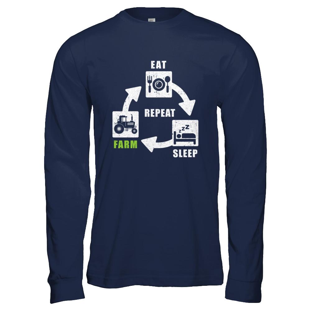 Eat Sleep Farm Repeat Farmer Farming Tractor-T-Shirt & Hoodie-Long Sleeve T-Shirt-Navy