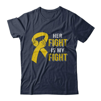 Her Fight Is My Fight Childhood Cancer Yellow Ribbon-T-Shirt & Hoodie-Classic T-Shirt-Navy