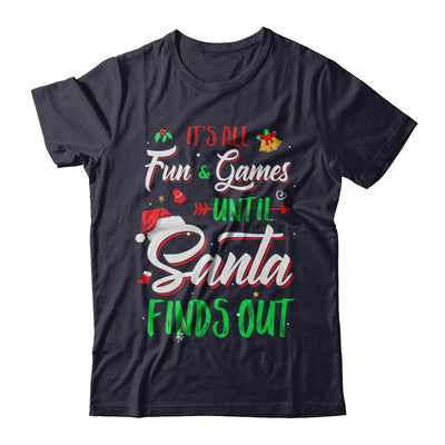 It's All Fun Games Until Santa Finds Out-T-Shirt & Sweatshirt-Premium T-Shirt-Midnight Navy