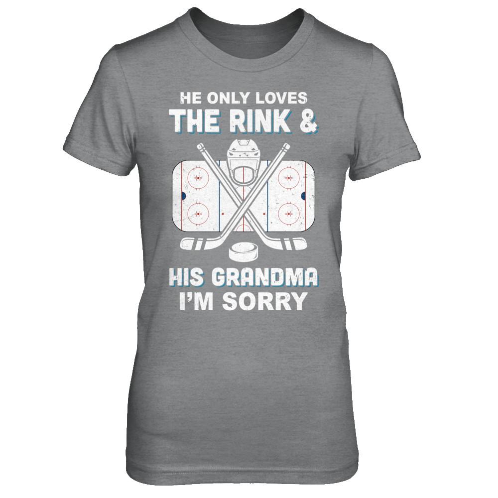 He Only Loves The Rink And His Grandma Funny Grandma Hockey-T-Shirt & Hoodie-Women's T-Shirt-Sport Grey