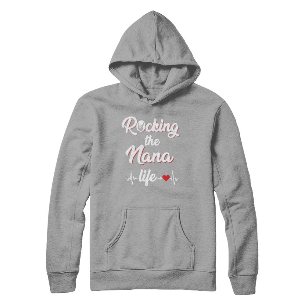 Rocking The Nana Life Mothers Day Gifts-T-Shirt & Hoodie-Pullover Hoodie-Light Steel