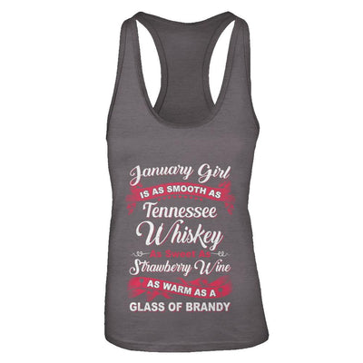 January Girl Is As Smooth As Tennessee Whiskey Birthday-T-Shirt & Tank Top-Women's Ideal Racerback Tank-Dark Grey
