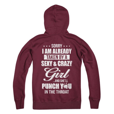 Sorry I Am Already Taken By A Sexy And Crazy Girl Husband-T-Shirt & Hoodie-Pullover Hoodie-Maroon