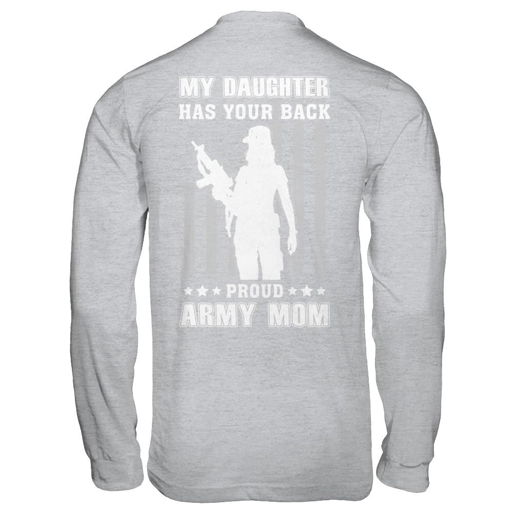 American Flag MY DAUGHTER HAS YOUR BACK PROUD ARMY MOM-T-Shirt & Hoodie-Long Sleeve T-Shirt-Sport Grey