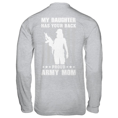 American Flag MY DAUGHTER HAS YOUR BACK PROUD ARMY MOM-T-Shirt & Hoodie-Long Sleeve T-Shirt-Sport Grey