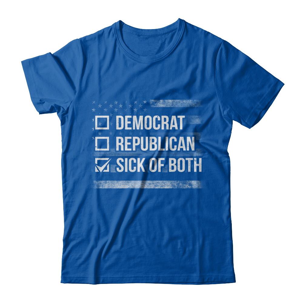 Sick Of Both Democrat And Republican Parties Political-T-Shirt & Hoodie-Premium T-Shirt-Royal