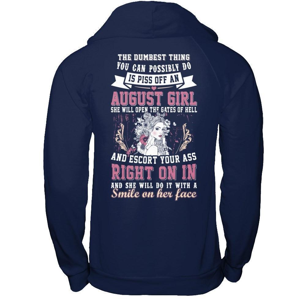 The Dumbest Thing You Can Possibly Do An August Girl-T-Shirt & Hoodie-Pullover Hoodie-Navy